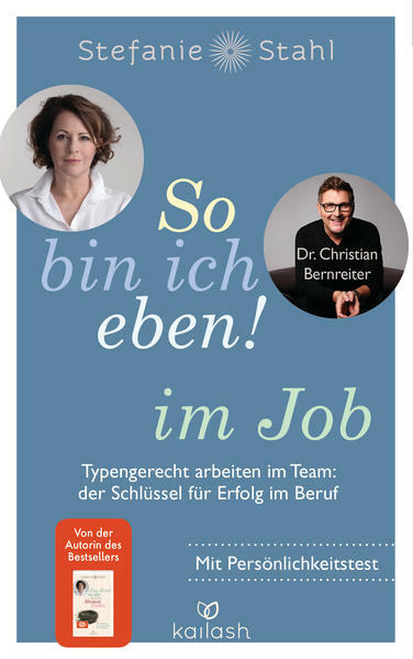 So bin ich eben! im Job - Stefanie Stahl