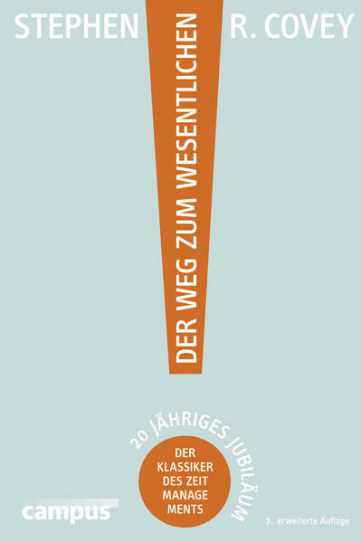 Der Weg zum Wesentlichen - Stephen R. Coveys