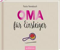 Opa für Einsteiger - Paulus Vennebusch