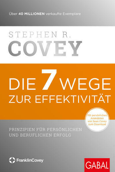Die 7 Wege zur Effektivität – Stephen R. Coveys