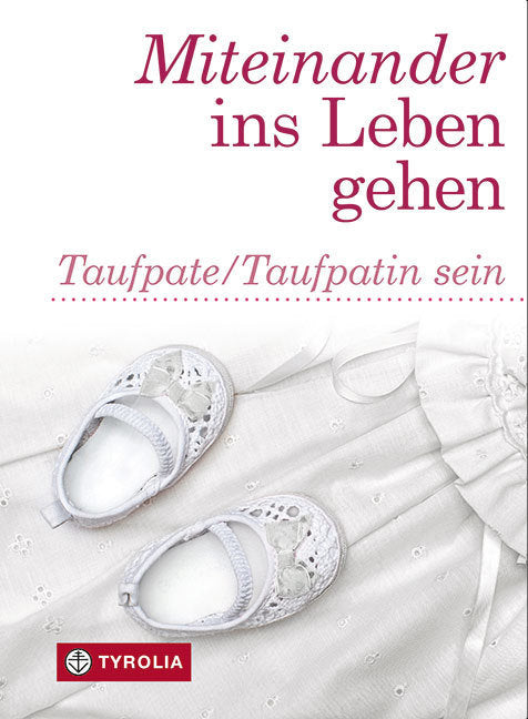 Miteinander ins Leben gehen - Taufpate/Taufpatin sein